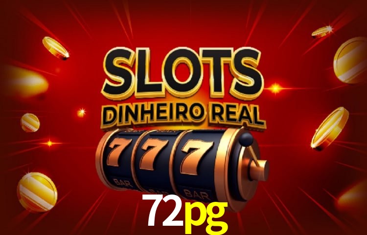 Sinta a adrenalina dos jogos de cassino com 72pg